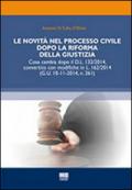 Le novità nel processo civile dopo la riforma della giustizia