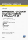 Nuovo regime forfettario. Contribuenti minimi e regimi agevolati