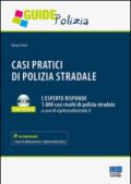 Casi pratici di polizia stradale. Con CD-ROM