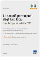 Le società partecipate dagli enti locali. Con CD-ROM