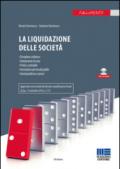 La liquidazione delle società. Con CD-ROM