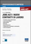 Jobs act: i nuovi contratti di lavoro