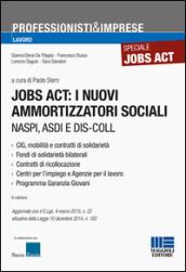 Jobs act. I nuovi ammortizzatori sociali