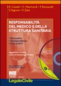 Responsabilità del medico e della struttura sanitaria. Con CD-ROM