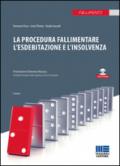 La procedura fallimentare l'esdebitazione e l'insolvenza. Con CD-ROM