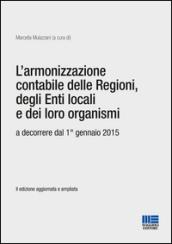 L'armonizzazione contabile delle Regioni, degli Enti locali e dei loro organismi