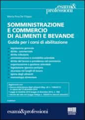 Somministrazione e commercio di alimenti e bevande