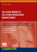 20 casi risolti di contenzioso bancario