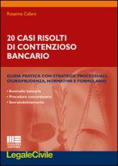 20 casi risolti di contenzioso bancario