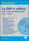 La DIA in edilizia. Con CD-ROM