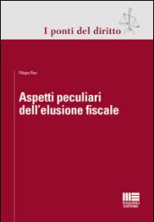 Aspetti peculiari dell'elusione fiscale