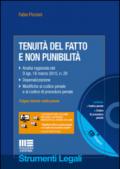 Tenuità del fatto e non punibilità. Con CD-ROM