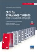 Crisi da sovraindebitamento. Con CD-ROM