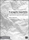 Il progetto imperfetto