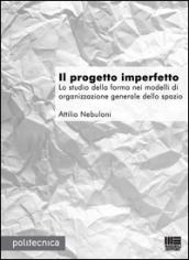 Il progetto imperfetto