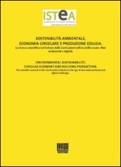 Sostenibilità ambientale, economia circolare e produzione edilizia