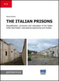 The Italian prisons. Requalification, conversion and valorisation of the Italian public real estate
