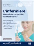 L'infermiere. Manuale teorico-pratico di infermieristica