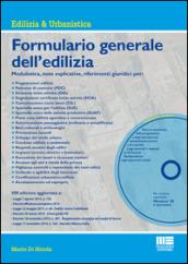 Formulario generale dell'edilizia. Con CD-ROM