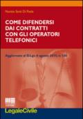 Come difendersi dai contratti con gli operatori telefonici