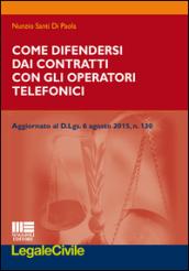 Come difendersi dai contratti con gli operatori telefonici