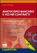 Anatocismo bancario e vizi nei contratti. Con CD-ROM