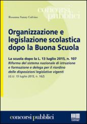 Organizzazione e legislazione scolastica dopo la buona scuola