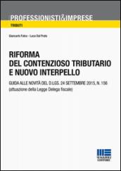 Riforma del contenzioso tributario e nuovo interpello