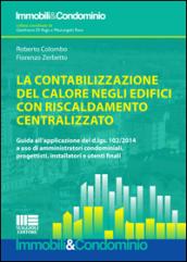 La contabilizzazione del calore negli edifici con riscaldamento centralizzato