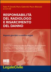 Responsabilità del radiologo e risarcimento del danno