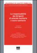 La responsabilità dei dirigenti di aziende sanitarie e socio-sanitarie