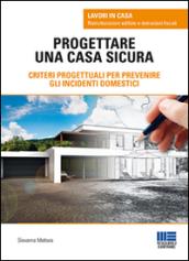 Progettare una casa sicura