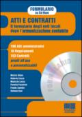 Atti e contratti. Il formulario degli enti locali dopo l'armonizzazione contabile. CD-ROM