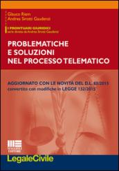 Problematiche e soluzioni del processo telematico