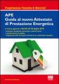 APE. Guida al nuovo attestato di prestazione energetica