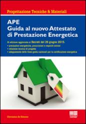 APE. Guida al nuovo attestato di prestazione energetica