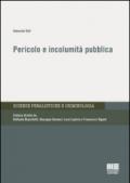 Pericolo e incolumità pubblica