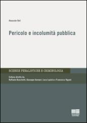 Pericolo e incolumità pubblica