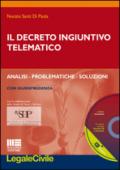 Il decreto ingiuntivo telematico. Con CD-ROM