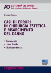 Casi di errori in chirurgia estetica e risarcimento del danno