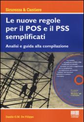 Le nuove regole per il POS e il PSS semplificati. Con CD-ROM