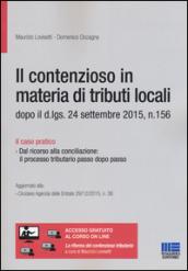 Il contenzioso in materia di tributi locali dopo il d. lgs. 24 settembre 2015, n. 156