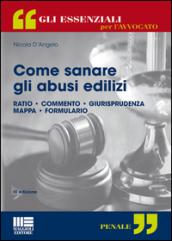 Come sanare gli abusi edilizi