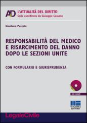 Responsabilità del medico e risarcimento del danno dopo le sezioni unite