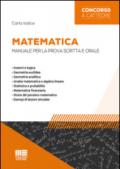 Matematica. Manuale per la prova scritta e orale