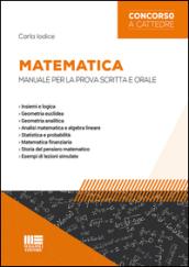 Matematica. Manuale per la prova scritta e orale