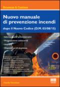 Nuovo manuale di prevenzione incendi. Con CD-ROM