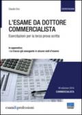 L'esame da dottore commercialista. Esercitazioni per la terza prova scritta