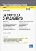 La cartella di pagamento. Con CD-ROM