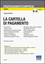 La cartella di pagamento. Con CD-ROM